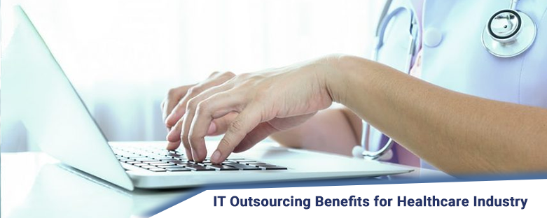 it-outsourcing-benefits-for-healthcare-industry