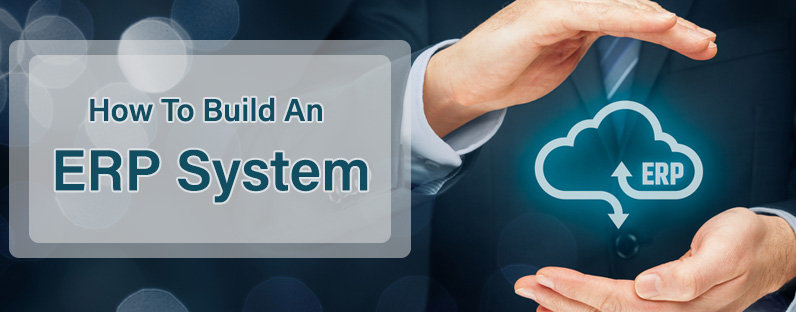 how-to-build-an-erp-system