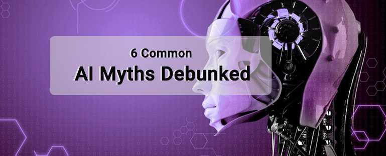6-common-ai-myths-debunked
