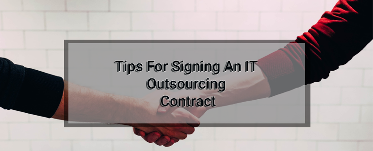 tips-for-signing-an-it-outsourcing-contract