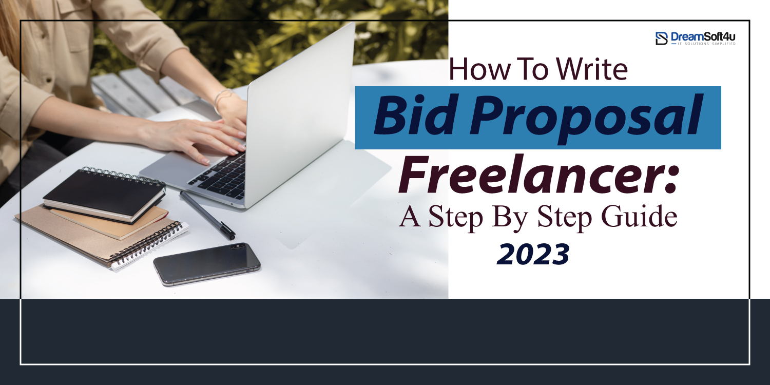How To Write Bid Proposal in Freelancer: A Step By Step Guide 2023(Updated)
