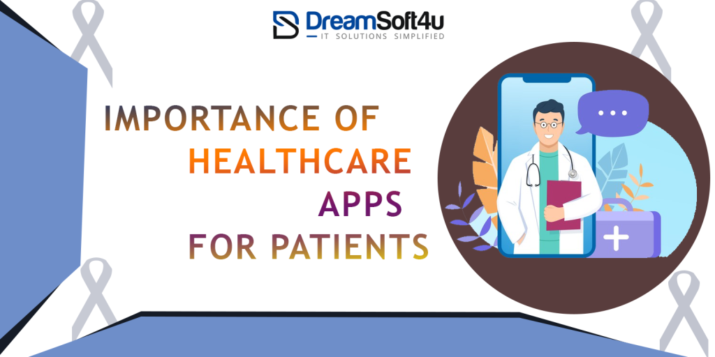 Importance-Of-Healthcare-Apps-For-Patients