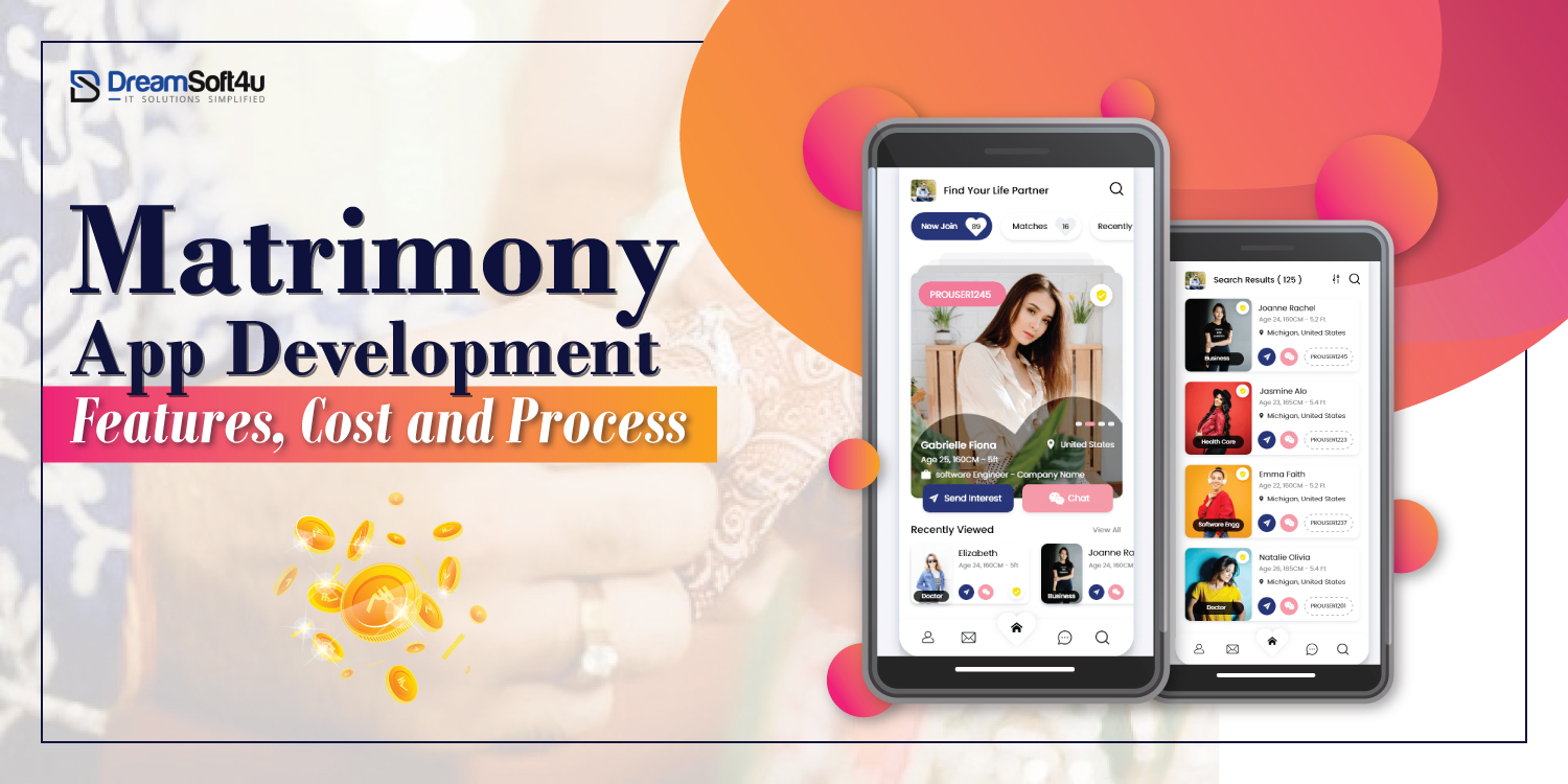 Matrimony App Development – Features, Cost and Process (Updated)