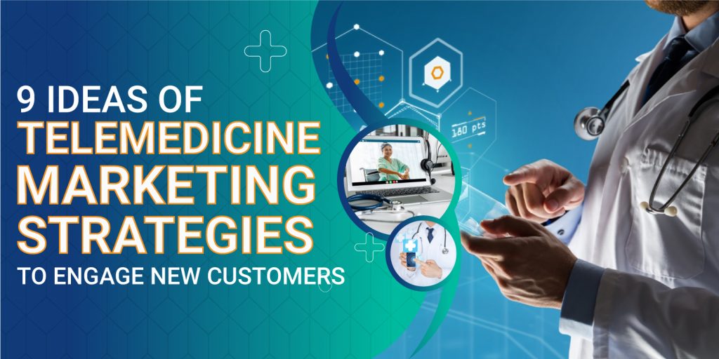 Telemedicine Marketing Strategies