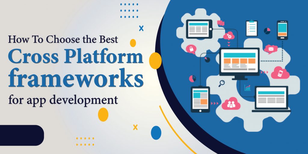 cross platform frameworks