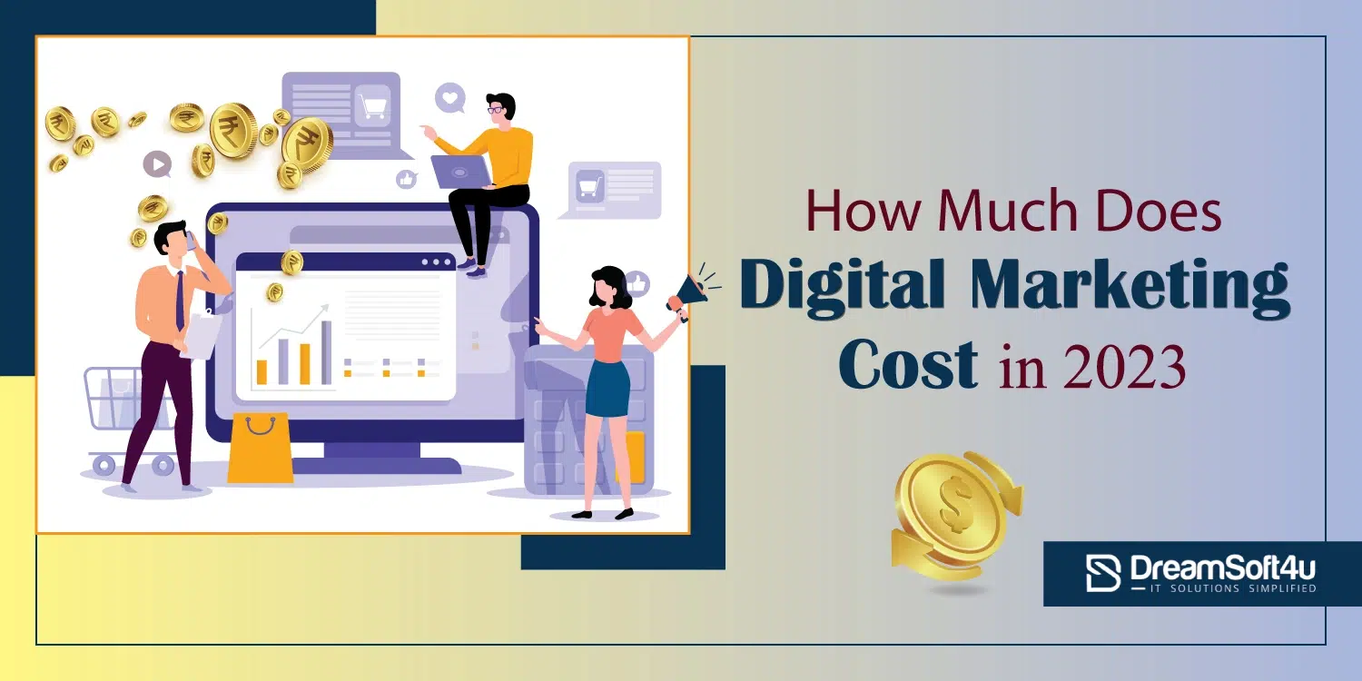 How Much Does Digital Marketing Cost in 2023?