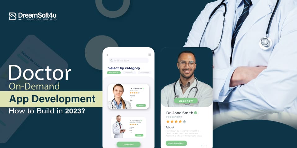 Doctor On-demand App Development