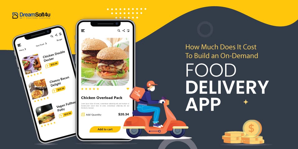 How Much Does It Cost To Build an On-Demand Food Delivery App