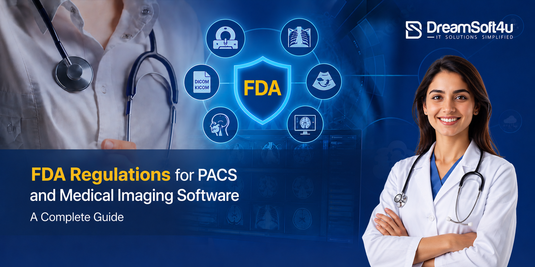 FDA Regulations for PACS and Medical Imaging Software